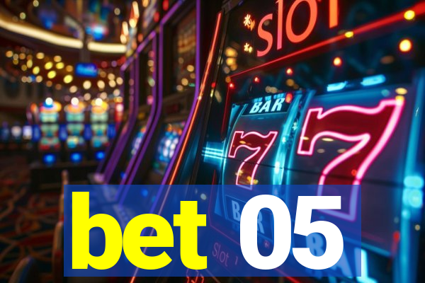 bet 05